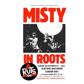 Misty In Roots + Ruts DC & Pama Int'l