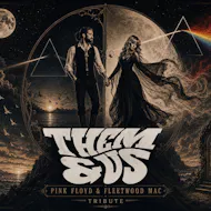 Them & Us- Pink Floyd & Fleetwood Mac Tribute at The Ferry