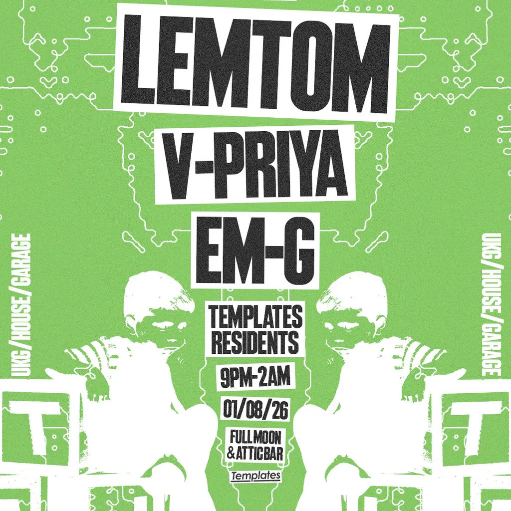 Templates presents: Lemtom at The Full Moon And Attic Bar