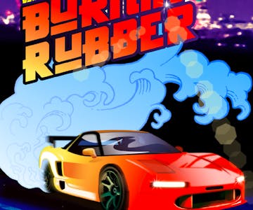 Burna Records Presents: Burnin' Rubber