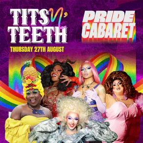 Tits N' Teeth Cabaret: MCR PRIDE 2026