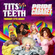 Tits N' Teeth Cabaret: MCR PRIDE 2026 at On Bar Manchester
