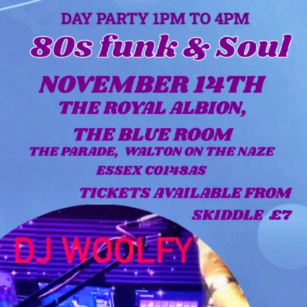 80s Funk & Soul, day party at The Royal Albion Walton On The Naze