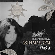 Tymisha - Live at Brew at Kingston House, Bond St, Hull HU1 3EN