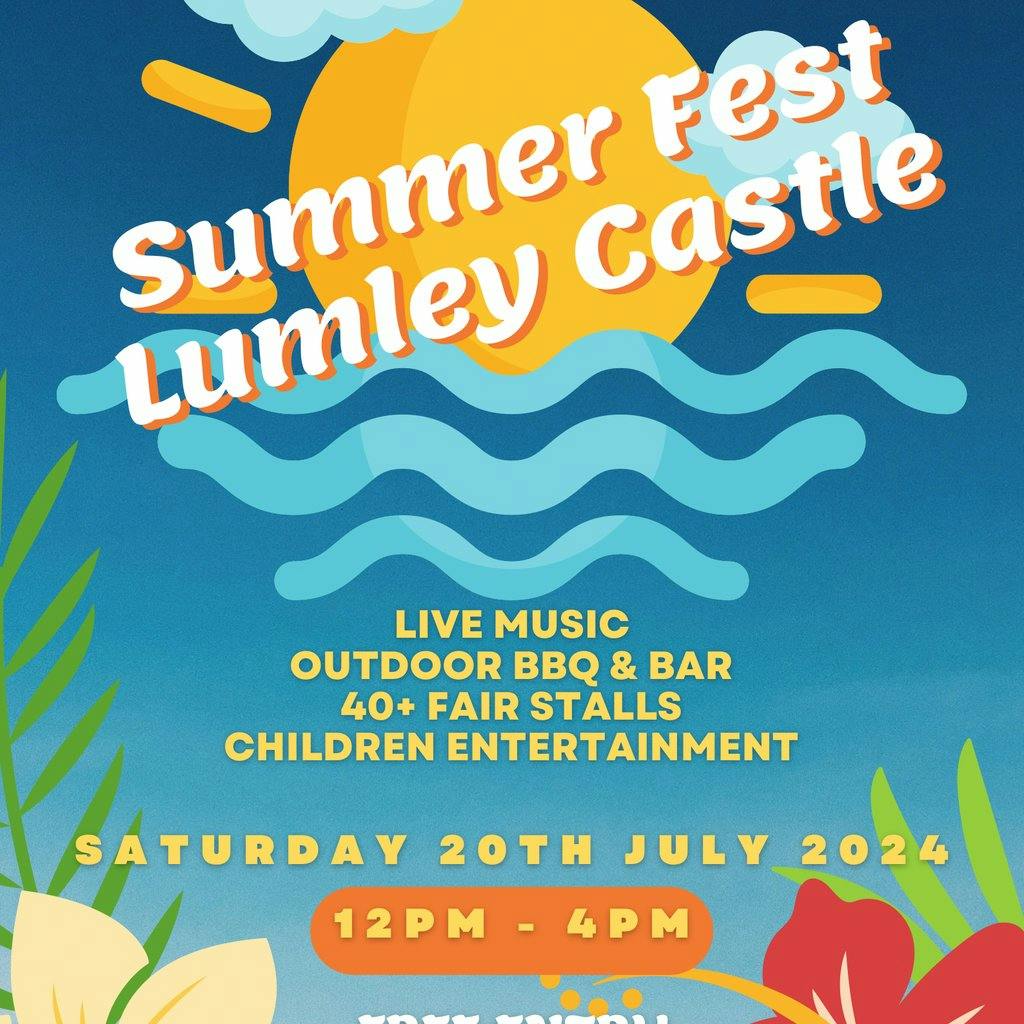 Summer Fest Lumley Castle Lumley Castle ChesterleStreet Sat 20 July 2024