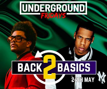 Underground Friday at Ziggys BACK 2 BASICS 24 May
