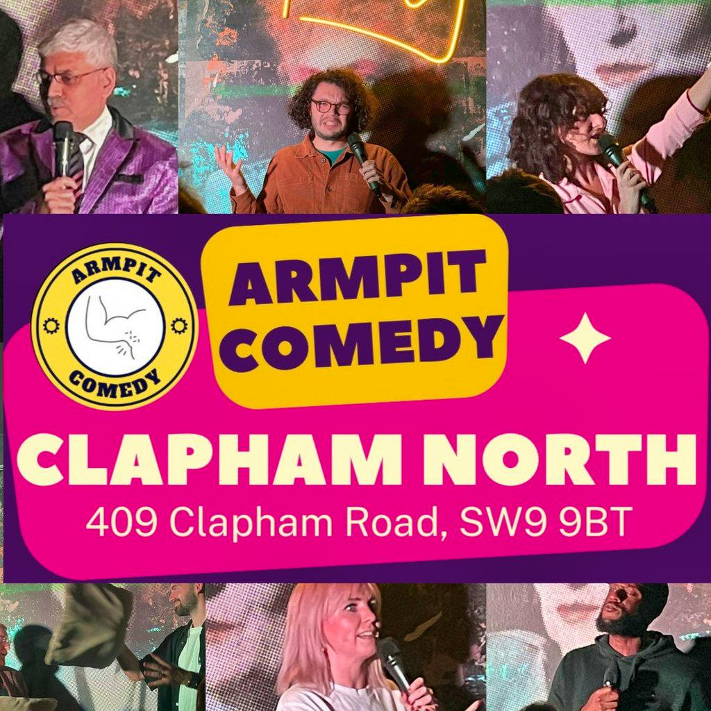 Armpit Comedy at the Clapham North at The Clapham North