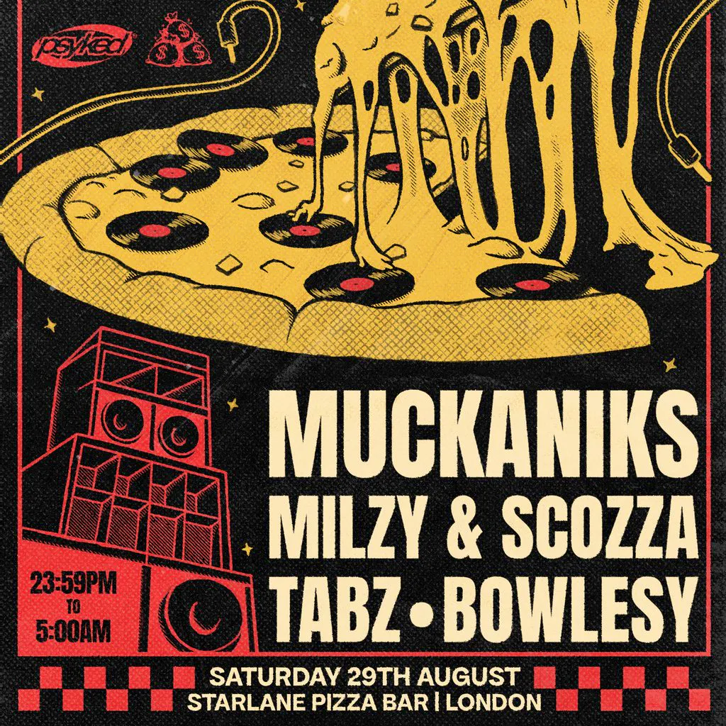 Psyked x Housejackers: Muckaniks, Milzy, Bowlesy + MORE at Starlane Pizza Bar