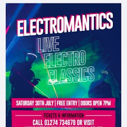 ELECTROMANTICS Live Tickets | Tickles Music Hall  Bradford  | Sat 30th July 2022 Lineup
