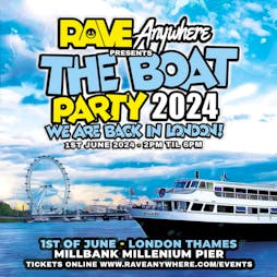 Rave Anywhere Presents The Boat Party 2024 Tickets | MV Viscount, Millbank Pier London  | Sat 1st June 2024 Lineup