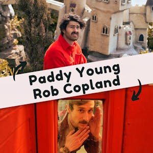 Paddy Young & Rob Copland double bill