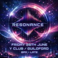 Kane FM & EML Recordings Present: Resonance at Y Guildford