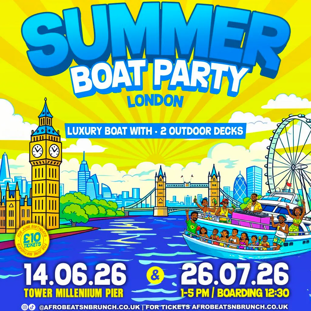 Summer Boat Cruise x Afrobeats N Brunch - LONDON at Tower Millennium PierLower Thames St, London EC3N 4DT