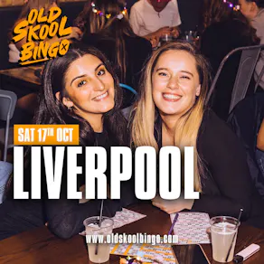 Old Skool Bingo Sat 17th October Liverpool