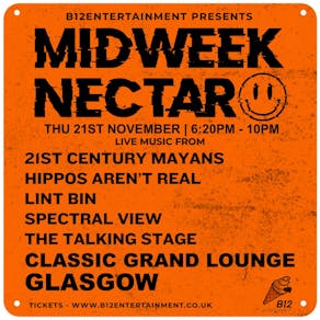 B12 Entertainment Presents - Midweek Nectar