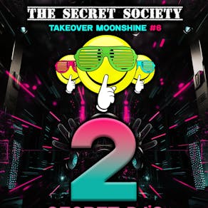 The Secret Society Takesover Moonshine #6