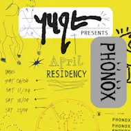 Y U QT: 4 Saturdays at Phonox (25th April) at Phonox