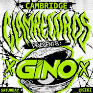 Clam Records Presents: Gino + more at Kiki Cambridge