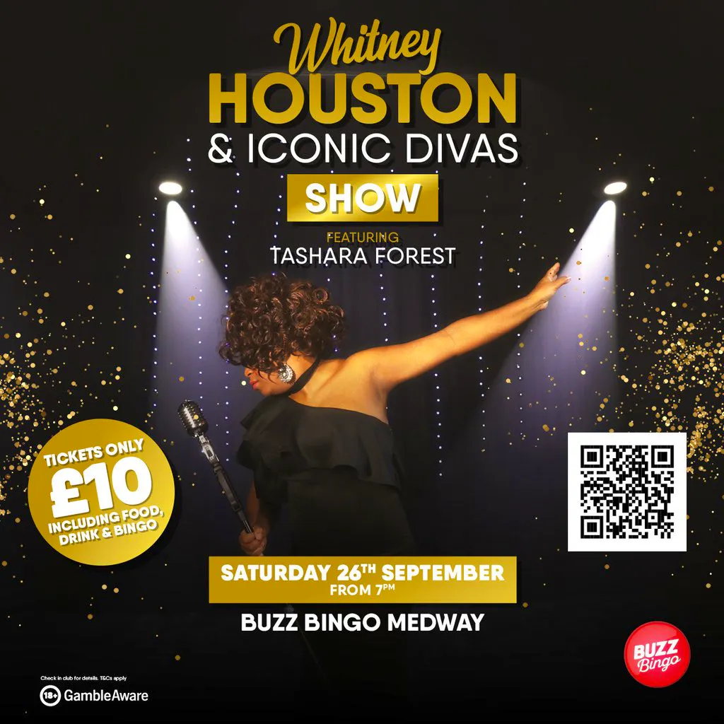 Whitney Houston Tribute Saturday 26th September from 6.45pm at Buzz Bingo Medway