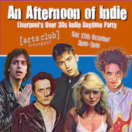An Afternoon of Indie: LIVERPOOL (30+ Only) , 3pm-7pm at Arts Club