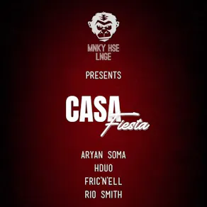 CASAFiesta x MNKY HSE LNGE
