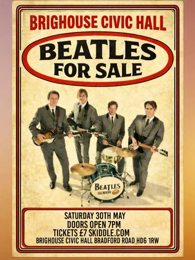 Tickets: Beatles For Sale | Brighouse Civic Hall LIVE Brighouse