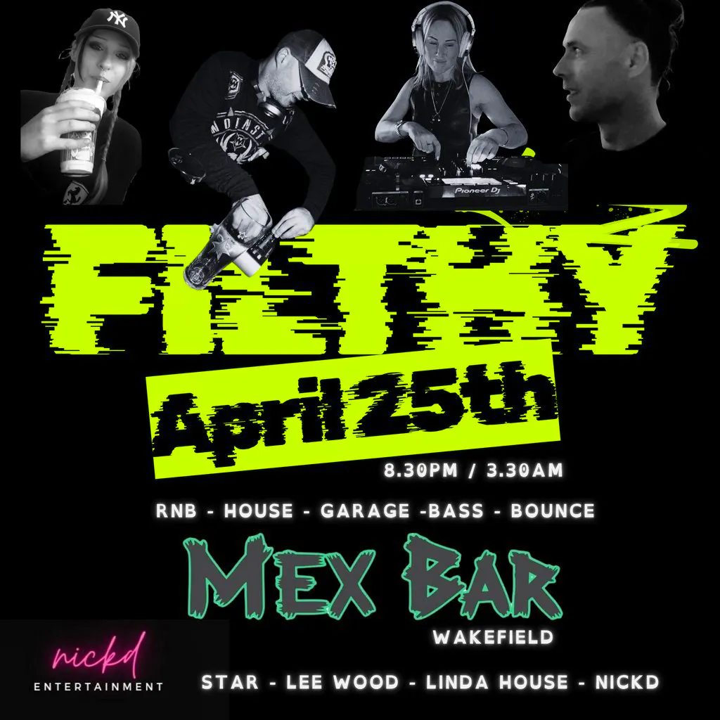 Filthy @ Mex Wakefield at BarMex Wakefield