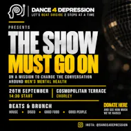 Dance 4 depression - Beats and Brunch - The show must go on at Cosmopolitan Chorley