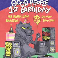 Good People VII: 1st Birthday at Black Lion