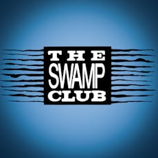 The Swamp Club at The Flowerpot