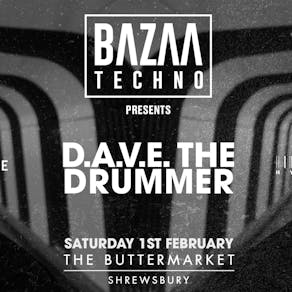 D.A.V.E. The Drummer (HYDRAULIX)  / Shrewsbury / 1st Feb