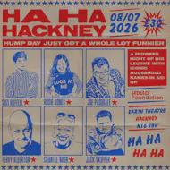 Ha Ha Hackney at EartH