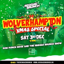 Reggae Brunch - Wolverhampton -  Saturday 3rd Dec Tickets | North Street Social Wolverhampton  | Sat 3rd December 2022 Lineup