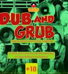 Dub and Grub: Generations Jamming together