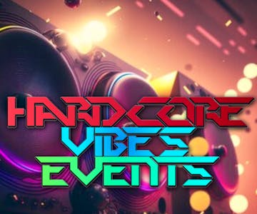 Hardcore Vibes Radio Events