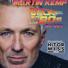 Martin Kemp 80s DJ Set at The Barrington Theatre