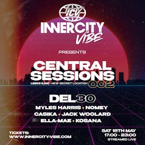 INNERCITY VIBE: Central Sessions 002