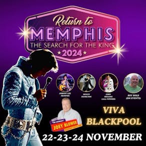 Return To Memphis - Elvis Blackpool Weekender