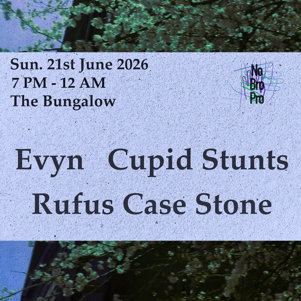 Evyn, Cupid Stunts and Rufus Case Stone at The Bungalow Bar