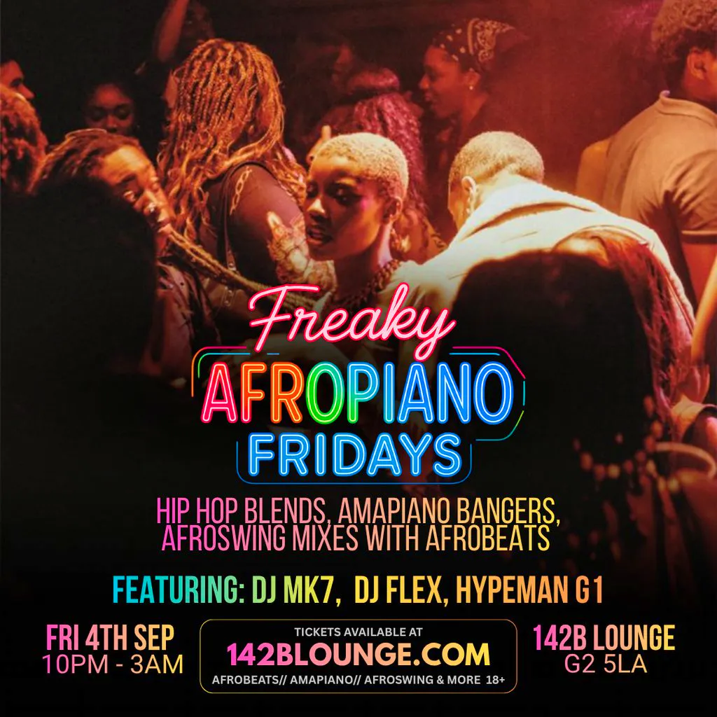 Freaky AfroPiano Fridays!!! at 142B Lounge Glasgow