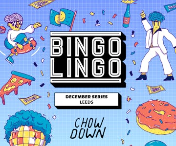 Bingo Lingo - Leeds