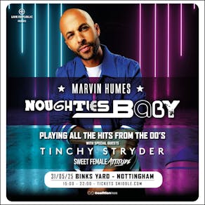 Marvin Humes Noughties Baby Tour | Binks Yard