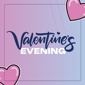 Valentine's Evening at Dusk & Dawn