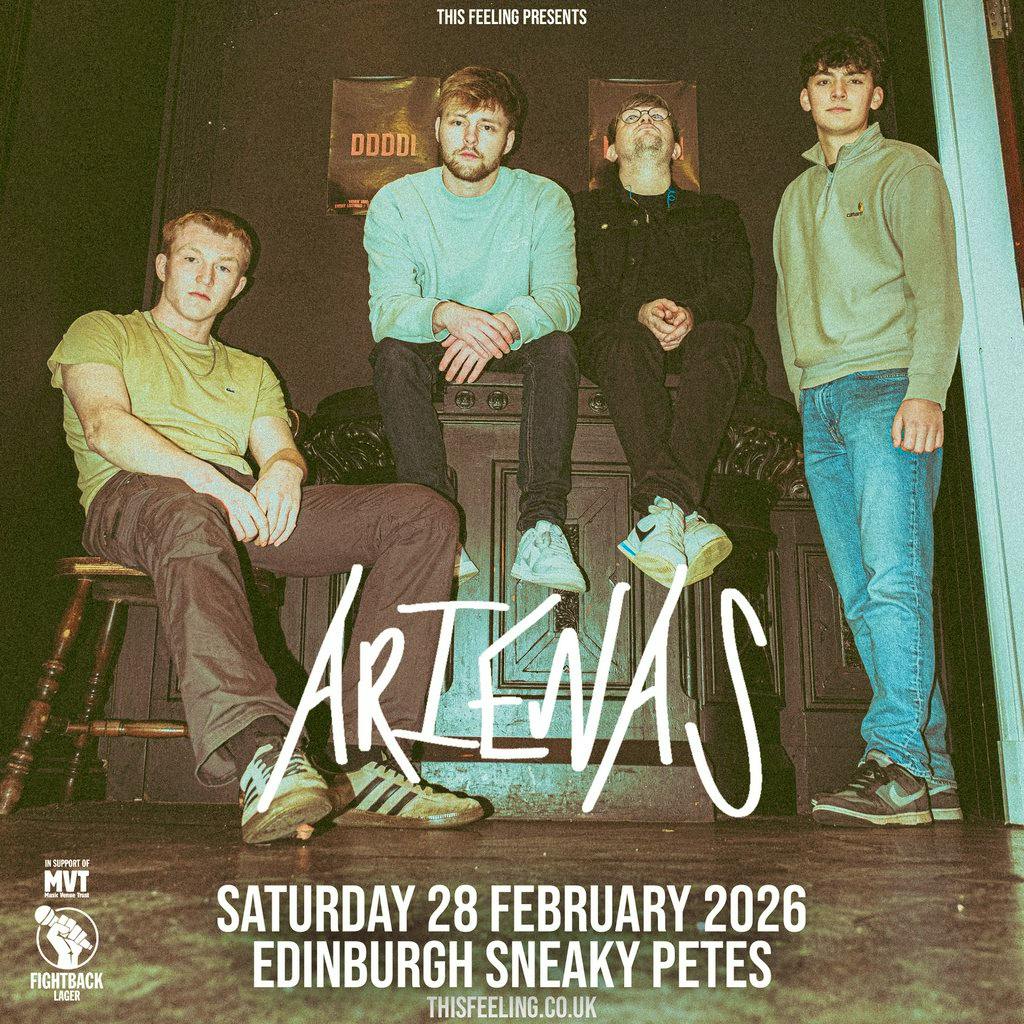 Arienas - Edinburgh at Sneaky Petes