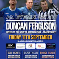 An Evening with Duncan Ferguson at Winter Gardens Blackpool