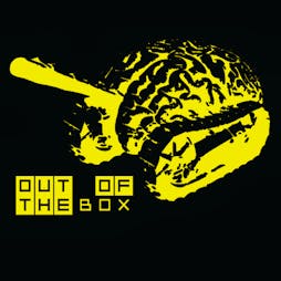 Out of the Box 2.0 - Back with the ill behaviour  Tickets | Rialto Theatre Brighton  | Fri 26th November 2021 Lineup