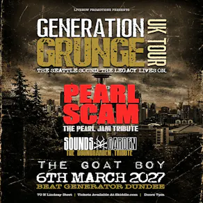 Generation Grunge UK tour - Beat Generator - Dundee