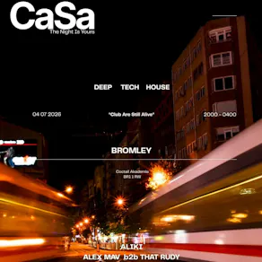 CaSa The Night Is Yours BROMLEY