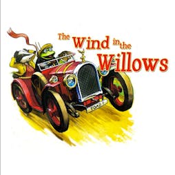 Wind in the Willows Tickets | Astley Hall Coach House And Park Chorley  | Thu 13th July 2023 Lineup