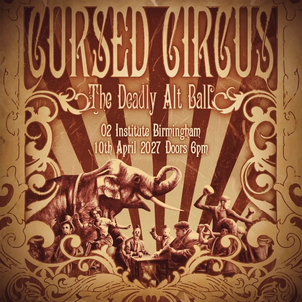 The Deadly Alt Ball - Cursed Circus at O2 Institute